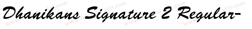 Dhanikans Signature 2 Regular字体转换